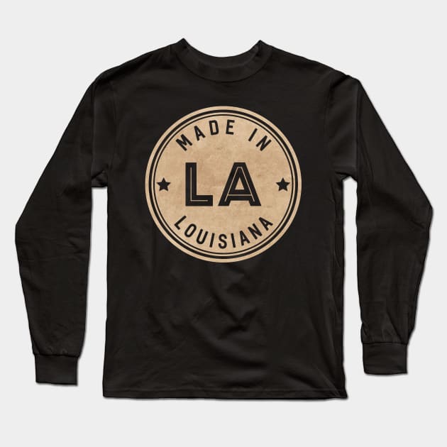 Made In Louisiana LA State USA Long Sleeve T-Shirt by Pixel On Fire